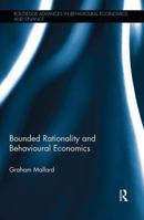 Bounded Rationality and Behavioural Economics 1138499749 Book Cover