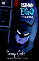 Batman: Ego and Other Tails 1401213596 Book Cover