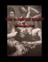 The Dionysus Group: [Revised and Updated] 1518726151 Book Cover