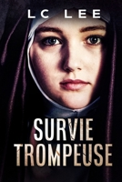 Une Survie Trompeuse: D'une jeune paysanne à une grande femme B095GSMHF6 Book Cover