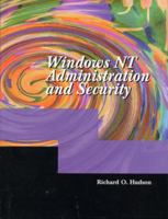 Windows NT Administration and Security 0130263354 Book Cover
