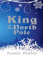 King of the North Pole 1434387283 Book Cover