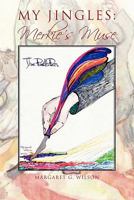 My Jingles: Merkie's Muse: Merkie's Muse 1462881335 Book Cover