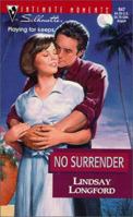 No Surrender (Expectantly Yours) (Silhouette Intimate Moments, 947) 0373079478 Book Cover