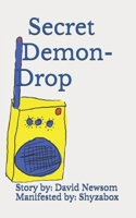 Secret Demon-Drop B0FWQNJJPF Book Cover