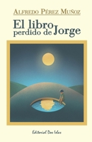 El libro perdido de Jorge B0B7QCW395 Book Cover