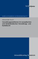 Verwaltungssanktionen Im Europaischen Und Niederlandischen Verwaltungs-Und Kartellrecht 3899718798 Book Cover