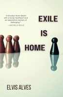 Exile Is Home 1960329960 Book Cover