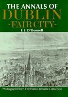 Annals of Dublin Fair City 0863271499 Book Cover