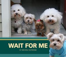 Wait for Me 1584535571 Book Cover