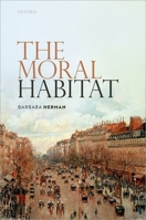 The Moral Habitat 0192896350 Book Cover