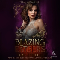 Blazing Embers: Dragunov Bratva B0G63HCS7K Book Cover