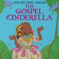 The Gospel Cinderella 0060253878 Book Cover