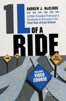 1L of a Ride: A Well-Traveled Professor's Roadmap to Success in the First Year of Law School, With Video Course (Career Guides) 1684679397 Book Cover