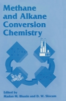 Methane and Alkane Conversion Chemistry 030645212X Book Cover