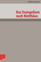 Evangelium Nach Matthaus: Neubearbeitung 3525500033 Book Cover