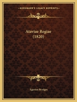 Ataviae Regiae 1168056721 Book Cover