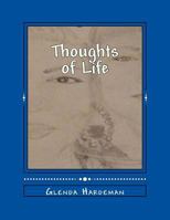Thoughts of Life: Glenda's Journey 1533294828 Book Cover