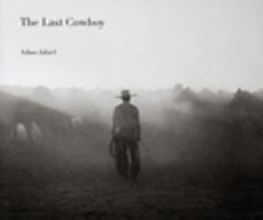 The Last Cowboy 1388778777 Book Cover