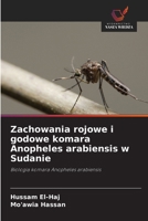 Zachowania rojowe i godowe komara Anopheles arabiensis w Sudanie (Polish Edition) 6209577059 Book Cover