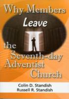 Why Members Leave the Seventh-day Adventist Church 0923309705 Book Cover