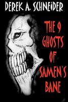 The 9 Ghosts of Samen's Bane B08BF14NH6 Book Cover