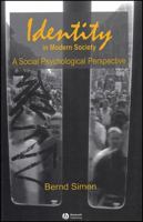 Identity in Modern Society: A Social Psychological Perspective 0631227474 Book Cover
