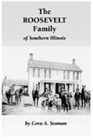 The Roosevelt Family of Southern Illinois 0982208308 Book Cover