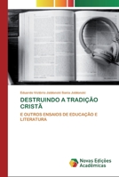 Destruindo a Tradi��o Crist� 6200793255 Book Cover