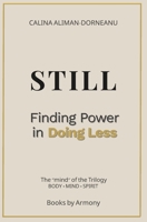 STILL: Finding Power in Doing Less B0FVXWP66N Book Cover