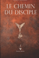 Le chemin du disciple (French Edition) B0GQP5YYM4 Book Cover