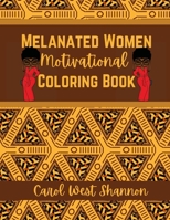 Melanated Women Motivated Coloring Book 1716040523 Book Cover