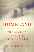 Homeland: American Life and the War on Terror 0593240227 Book Cover