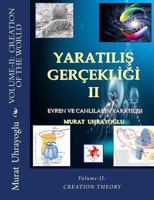 Yaratilis Gercekligi-II: Evren Ve Canlilarin Yaratilisi 1466281820 Book Cover