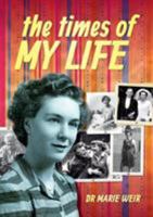 The Times of My Life 1910223611 Book Cover
