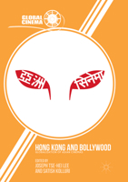 Hong Kong and bollywood: globalization af Asian cinemas 1349956775 Book Cover