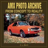 AMX: From Concept to Reality 1583880623 Book Cover