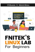 Fnitek's Linux Lab for Beginners B0DTR8SPCX Book Cover