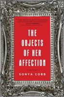 The Objects of Her Affection 1402294247 Book Cover