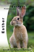 Esther: Finding Your Idenity 1978359616 Book Cover