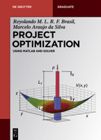 Project Optimization: Using MATLAB and SOLVER 311062561X Book Cover