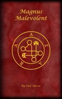 Magnus Malevolent B0CFZQBCN6 Book Cover