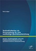 Verbindlichkeiten als Voraussetzung f�r eine nachhaltige Qualit�tsentwicklung: Analyse, Handlungsfelder und erste Implementationsschritte f�r eine qualit�tsorientierte Schulentwicklung 3842889917 Book Cover