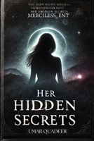 Her Hidden Secrets: Mystery, Thriller & Suspense 1975757874 Book Cover