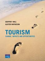 Tourism: Changes, Impacts, and Opportunities 0130994006 Book Cover