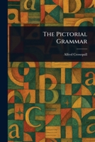 The Pictorial Grammar 102316969X Book Cover