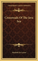 Crossroads Of The Java Sea B001IP77YS Book Cover