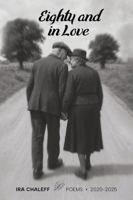 Eighty and in Love 1735628840 Book Cover