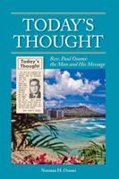 Today's Thought: Rev. Paul Osumi: The Man & His Message 1935690418 Book Cover