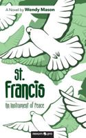 St. Francis - An Instrument of Peace 3990643762 Book Cover